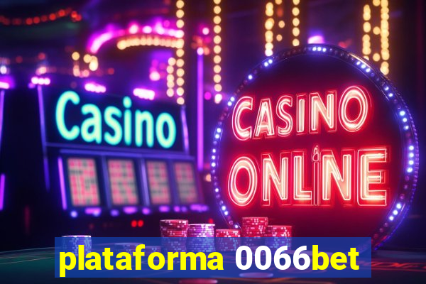 plataforma 0066bet